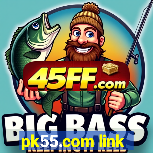 pk55.com link